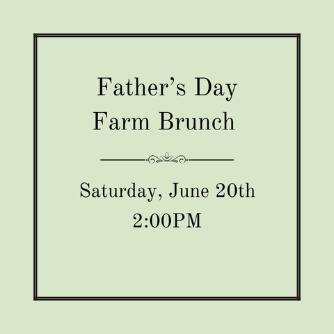 Father's Day Brunch - June 20th @ 2:00PM