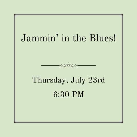 Jammin' in the Blues - Thursday, July 23rd
